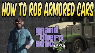 How to Rob an Armored Car: GTA V