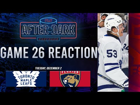 Toronto Maple Leafs vs Florida Panthers Postgame Show | Game 26 | TLN After Dark