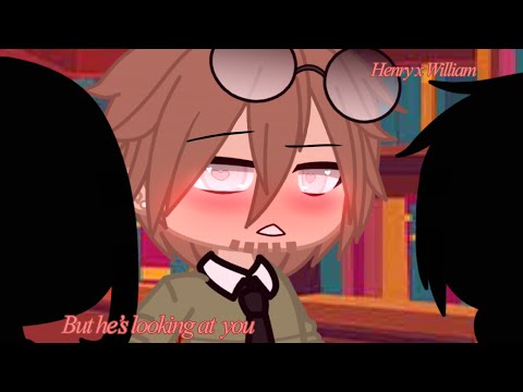 |”But He’s Looking At You”||Henry x William|