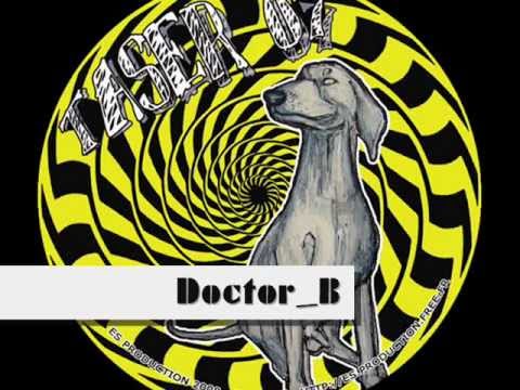 TASER 07 - Doctor_B - "Hardlife"