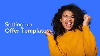 Recruitment Portal - 20 Setting up an Offer Template