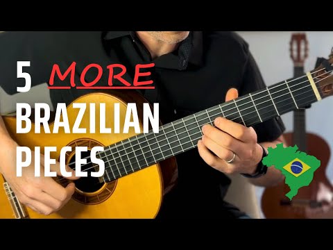 5 MORE Brazilian Guitar Pieces You Should Learn + free pdf links