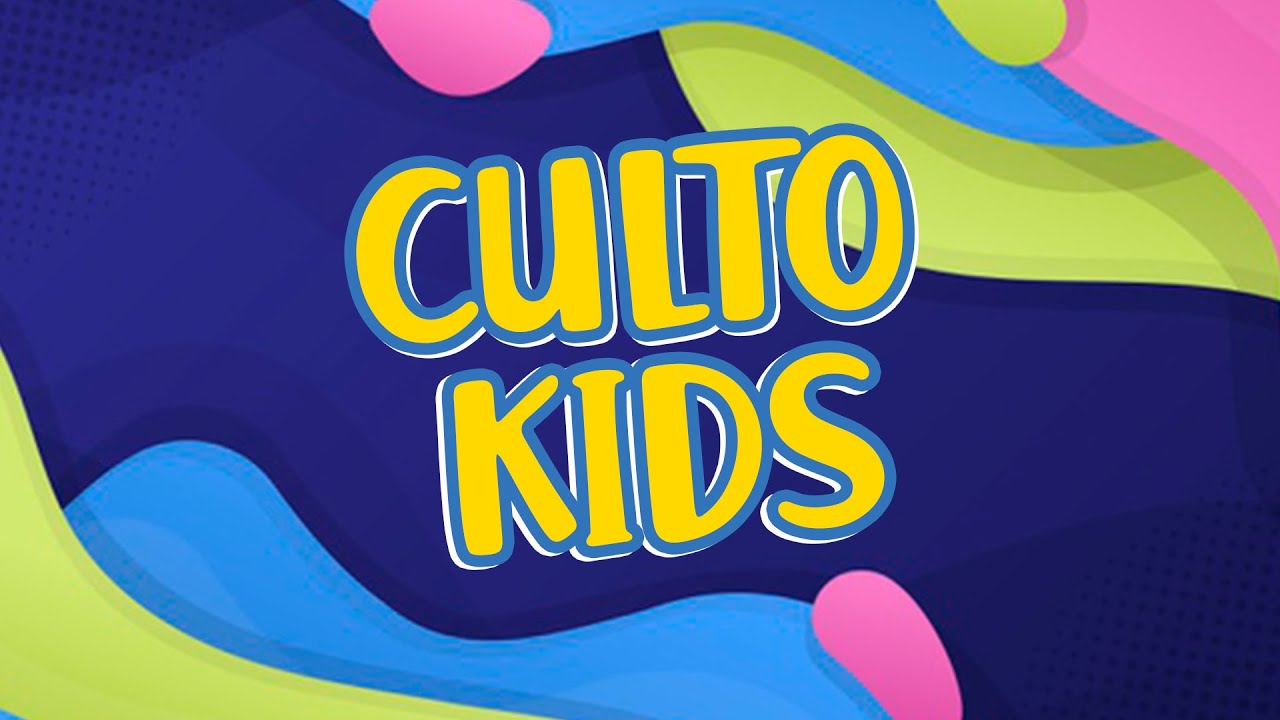 CULTO KIDS // TEMPO DE SER CRIANÇA #24