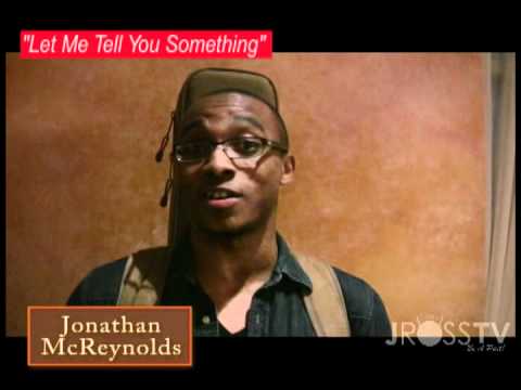 www.Jross-tv.com "Let Me Tell You Something" - Jonathan McReynolds