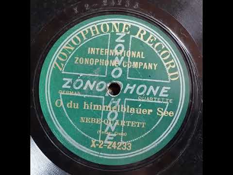Zonophone record X 2 24233 Nebe Quartett  O du himmelblauwer See 1911