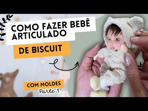 How to Make a Biscuit Articulated Baby with Molds – Part 1
