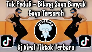 Download lagu TAK PEDULI - BILANG SAYA BANYAK GAYA TERSERAH / SOUND VIRAL TIKTOK TERBARU YANG KALIAN CARI mp3
