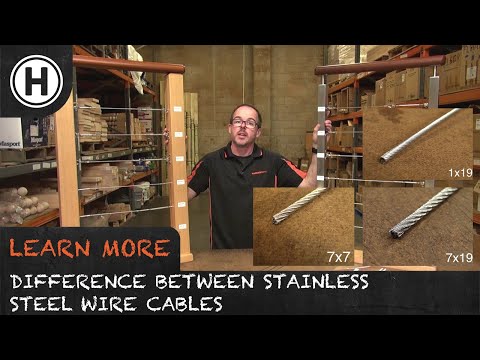 Learn More: Difference Between 1x19, 7x7 & 7x19 Stainless Wire Cable For Balustrade | HAMMERSMITH