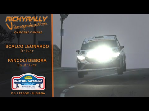 OBC SCALCO - FANCOLI // 4° Rally del Bardolino 2025 // P.S.1 Fasor - Rubiana
