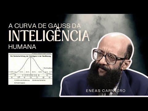 Você sabe o que é a curva de Gauss da Inteligência humana?