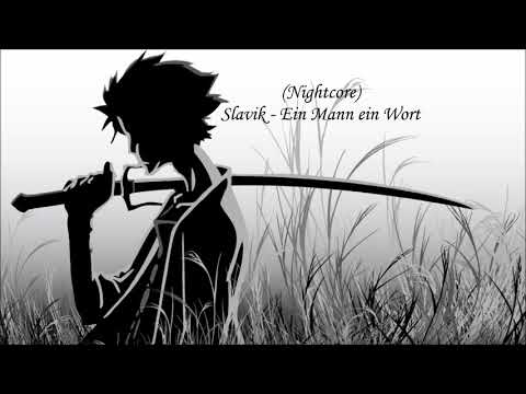 (Nightcore) Slavik - Ein Mann ein Wort (HD)