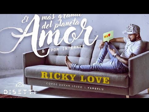 El Amor más Grande del Planeta by Ricky Love Reggaeton 2018