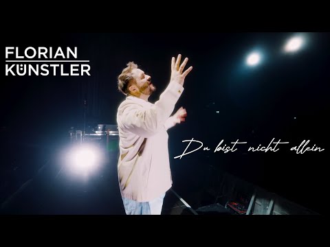 Florian Künstler - Du bist nicht allein (Official Music Video)
