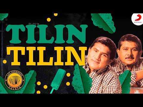 Tilín, Tilín, Los Hermanos Zuleta - Letra Oficial