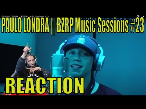 PAULO LONDRA || BZRP Music Sessions #23  American Reaction U.S.