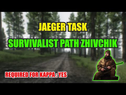 JAEGER SURVIVALIST PATH ZHIVCHIK TASK GUIDE PVP/PVE | ESCAPE FROM TARKOV INDONESIA