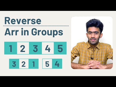Reverse Array In Groups Vector Geeksforgeeks Problem Solving Tamil Code Io