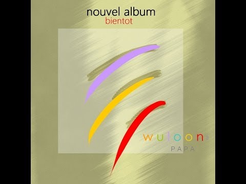 Mr Wul - Les Autres C'est Aussi Toi (Extrait) - Album P.A.P.A. (BIENTOT)