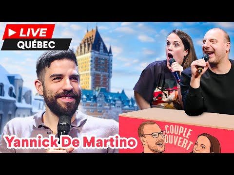 Couple Ouvert - Yannick De Martino LIVE à Québec