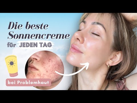 Die beste Sonnencreme🧴☀️ fürs Gesicht // ölige unreine Haut & Akne