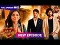 Kaisi Teri Dillagi Full Episode 1 6 July 2026 New Show Dangal TV
