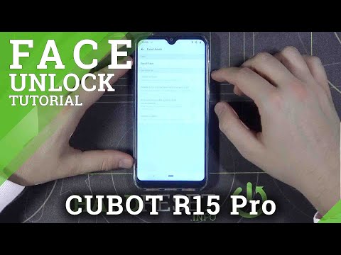 How to Manage Face Recognition on Cubot R15 Pro - Set Up Face Unlock