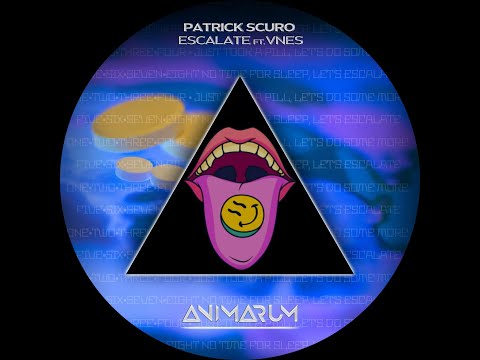 Patrick Scuro ft. VNES - Escalate [AMR64]