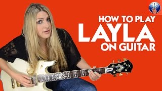 How to Play Layla On Guitar - Eric Clapton's Layla Intro Guitar Lesson
