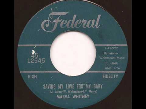 MARVA WHITNEY - SAVING MY LOVE FOR MY BABY (FEDERAL)