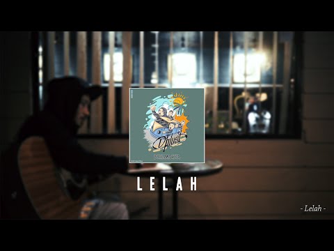 DPLUST - LELAH (OFFICIAL LYRIC VIDEO)