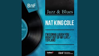 I&#39;m Gonna Laugh You Right out of My Life (feat. Nelson Riddle and His Orchestra) (Nelson Riddle...