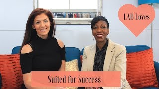 LAB loves Suited for Success