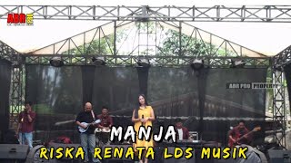 Download lagu MANJA _ RITA SUGIARTO _ COVER RISKA RENATA LDS MUSIK mp3