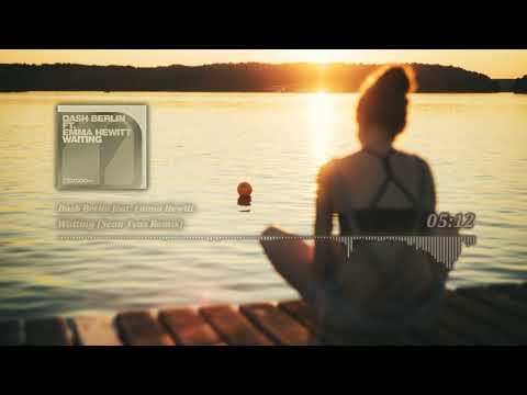 Dash Berlin feat. Emma Hewitt - Waiting (Sean Tyas Remix)