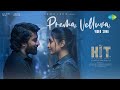 Prema Velluva - Video Song | HIT 3 | Nani | Sailesh Kolanu | Srinidhi Shetty | Mickey J Meyer DEFAULT Thumbnail