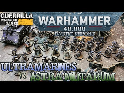 GMG Warhammer 40k Battle Report - Ultramarines vs. Catachans