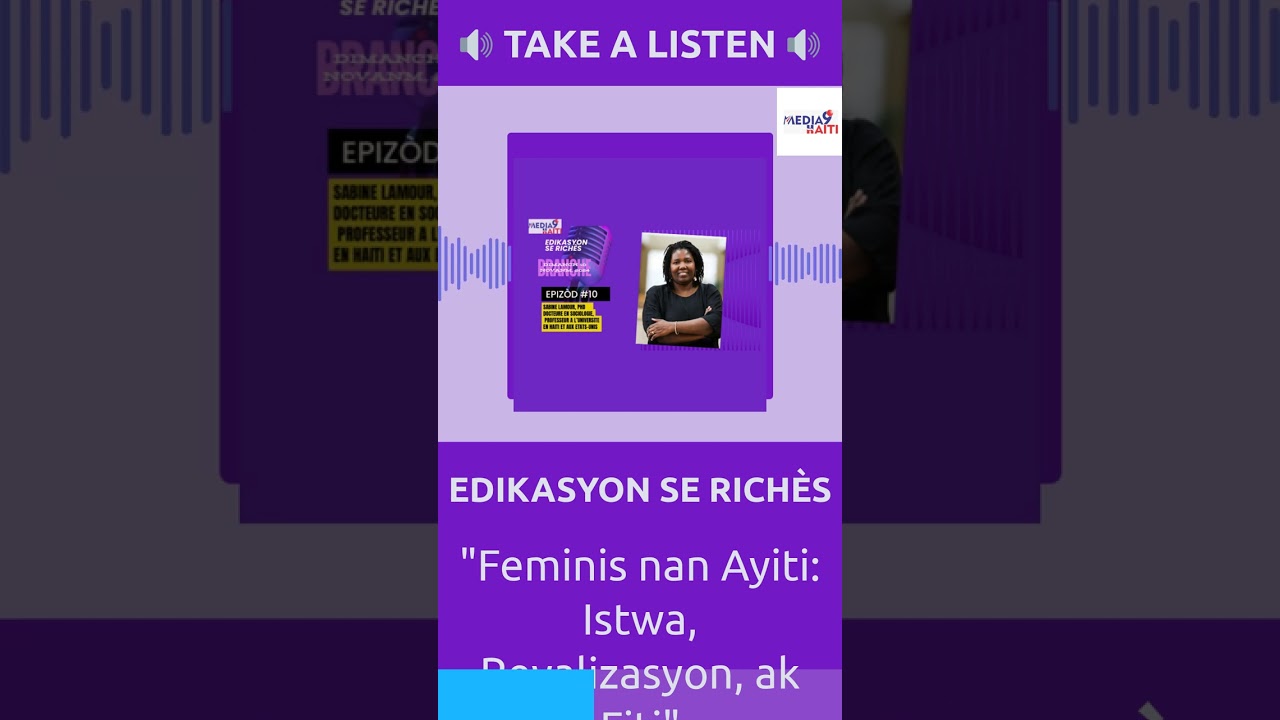 "Feminis nan Ayiti: Istwa, Reyalizasyon, ak Fiti" | EDIKASYON SE RICHÈS