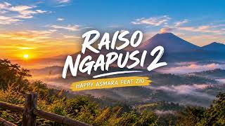 Download lagu Raiso Ngapusi 2   Happy Asmara ft  Zio mp3