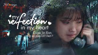 [Vietsub|Han|Rom] My Refection in my Heart (내 마음에 비친 내 모습)_Kwak Jin-eon | My Ahjussi OST Part.7