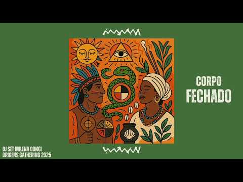 Corpo Fechado | Brazilian Downtempo & Organic House DJ Set