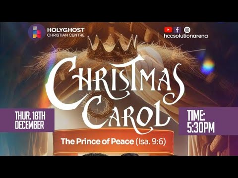 CHRISTMAS CAROL SERVICE | PASTOR AMOS FENWA | PELUMI DEBORAH | EFE NATHAN | YINKA ERINLE | DIEKO