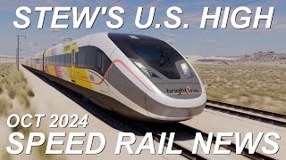 Stew's U.S. High Speed Rail News | October 2024