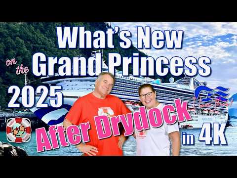 Thumbnail for What's New on the Grand Princess After Drydock 2025 in 4K