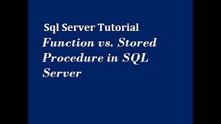 Function vs. Stored Procedure in SQL Server
