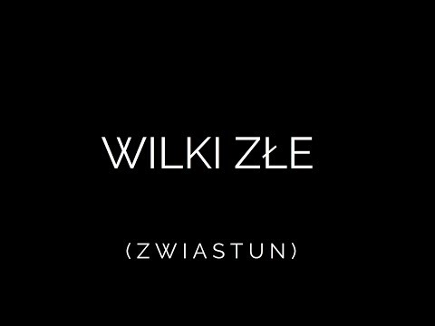 WILKI ZŁE / zwiastun