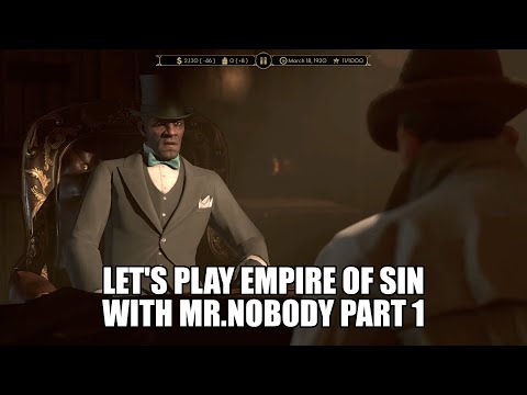 Let's Play Empire Of Sin With Mr. Nobody Part one-War Against the meat packers