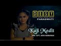 KAJI MEDIT DESY PARASWATI VIDEO CLIP