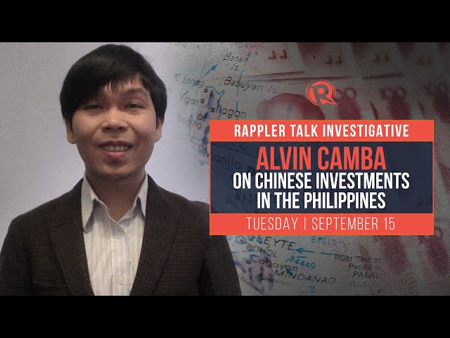 Rappler Talk: Alvin Camba on Chinese investments in the Philippines