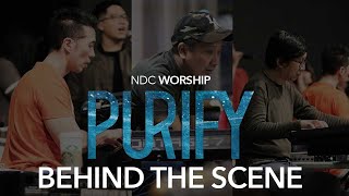 NDC Worship - Official Behind The Scene (Purify Album)