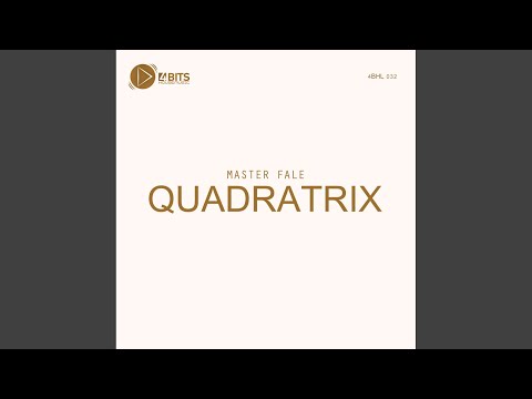Quadratrix (Original Mix)